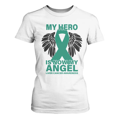Liver Cancer Memorial Gift T Shirt For Women My Hero Is Now My Angel