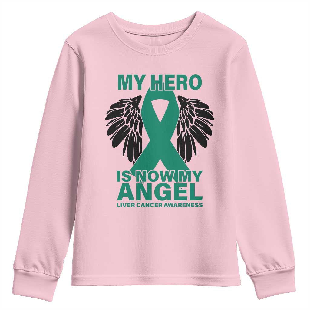 Liver Cancer Memorial Gift Youth Sweatshirt My Hero Is Now My Angel