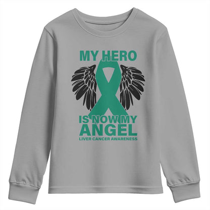 Liver Cancer Memorial Gift Youth Sweatshirt My Hero Is Now My Angel