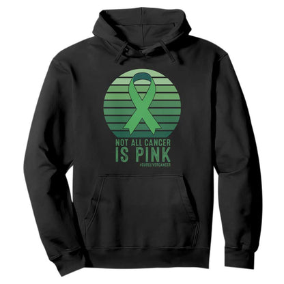 Liver Cancer Hoodie Not All Cancer Is Pink Ribbon Support Gift