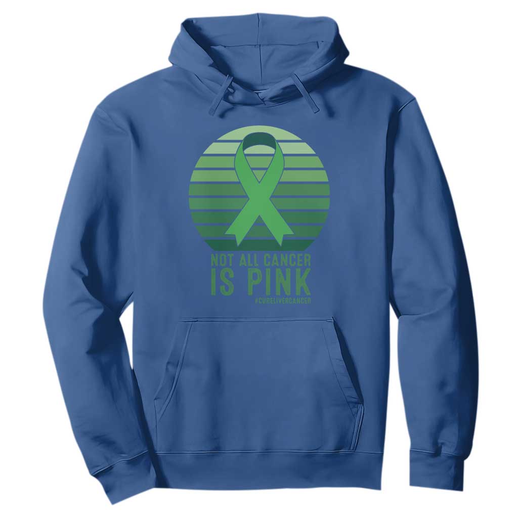 Liver Cancer Hoodie Not All Cancer Is Pink Ribbon Support Gift