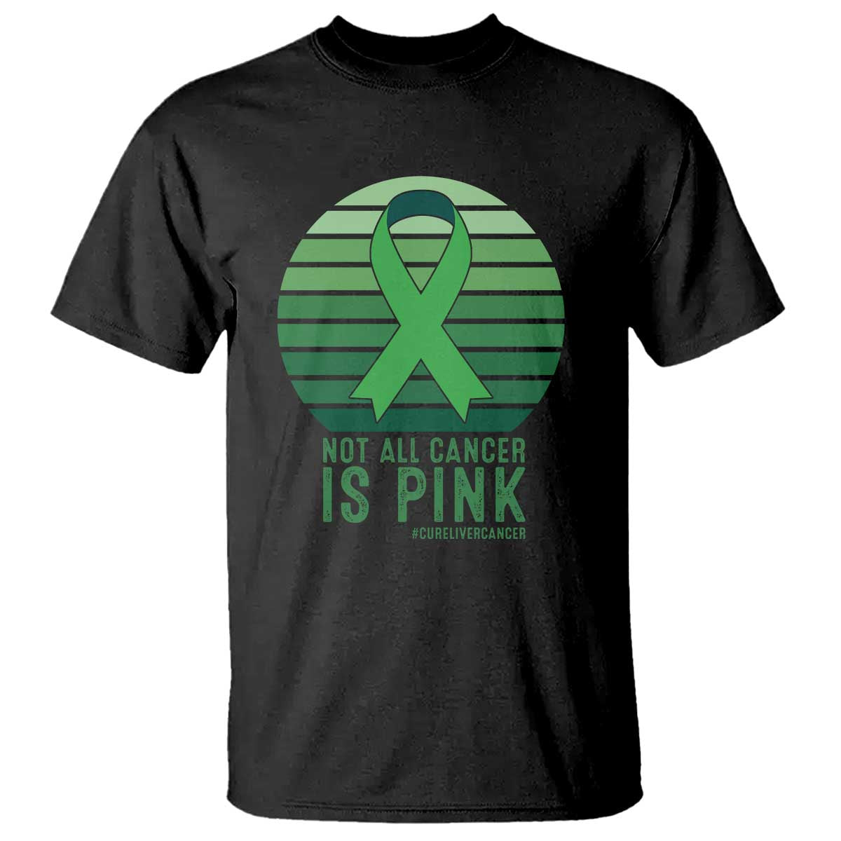 Liver Cancer T Shirt Not All Cancer Is Pink Ribbon Support Gift
