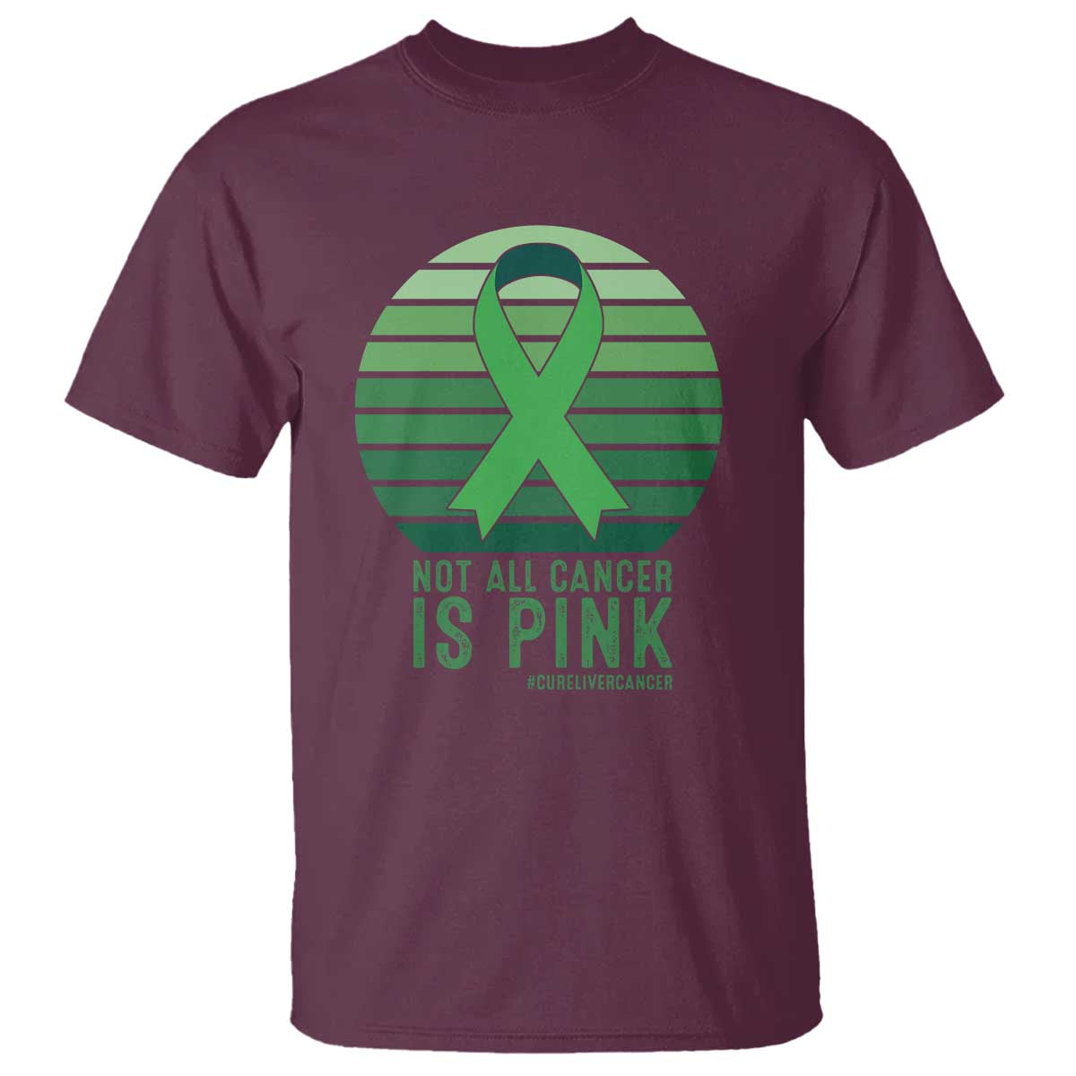 Liver Cancer T Shirt Not All Cancer Is Pink Ribbon Support Gift