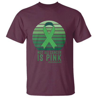 Liver Cancer T Shirt Not All Cancer Is Pink Ribbon Support Gift