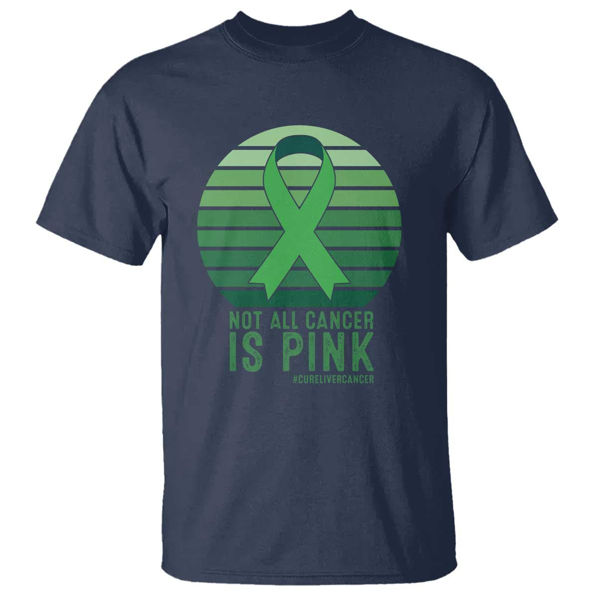 Liver Cancer T Shirt Not All Cancer Is Pink Ribbon Support Gift
