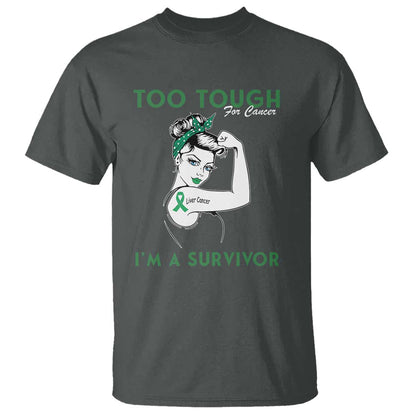 Liver Cancer Warrior Woman Gift T Shirt Too Tough For Cancer Im A Survivor