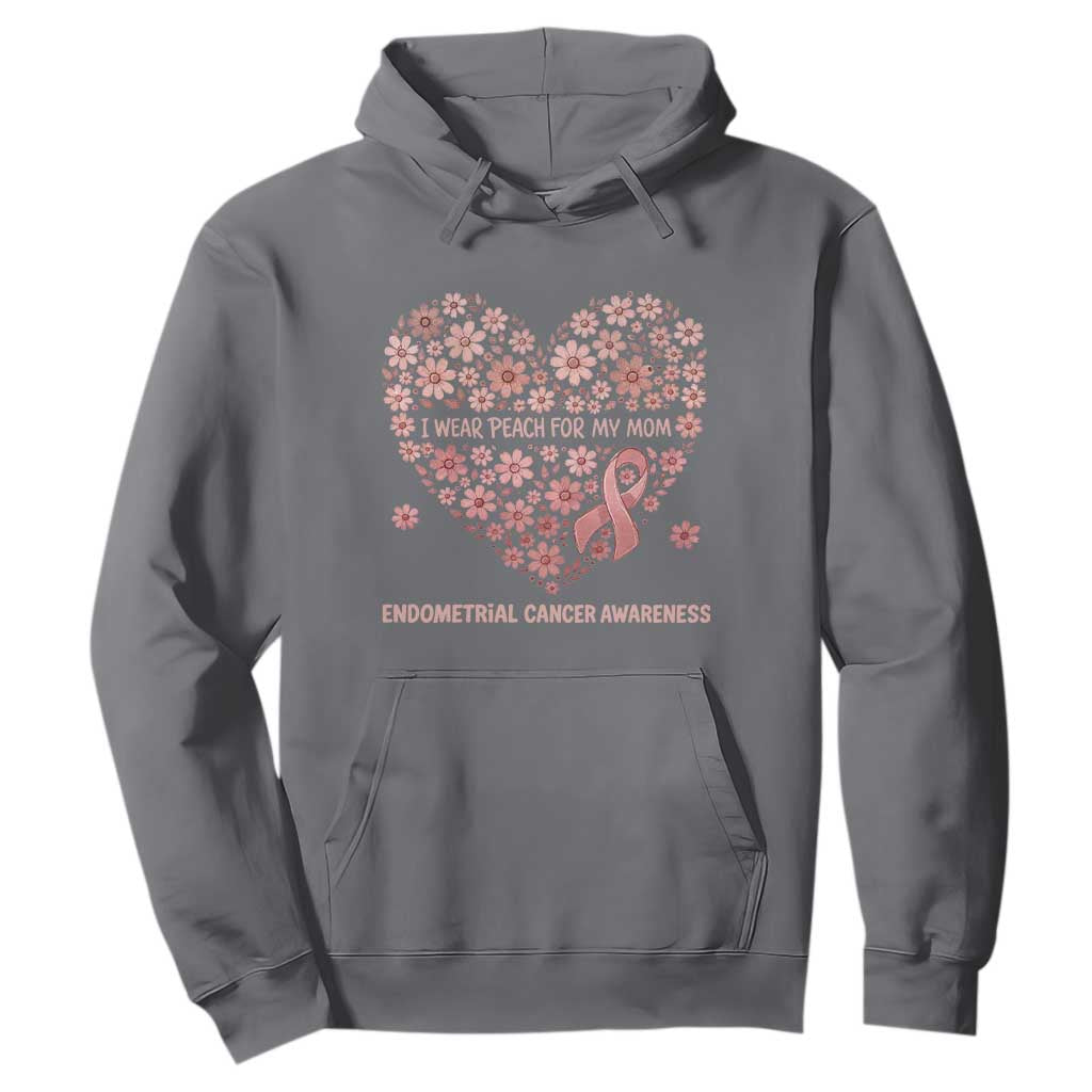 Endometrial Cancer Family Support Hoodie I Wear Peach For My Mom