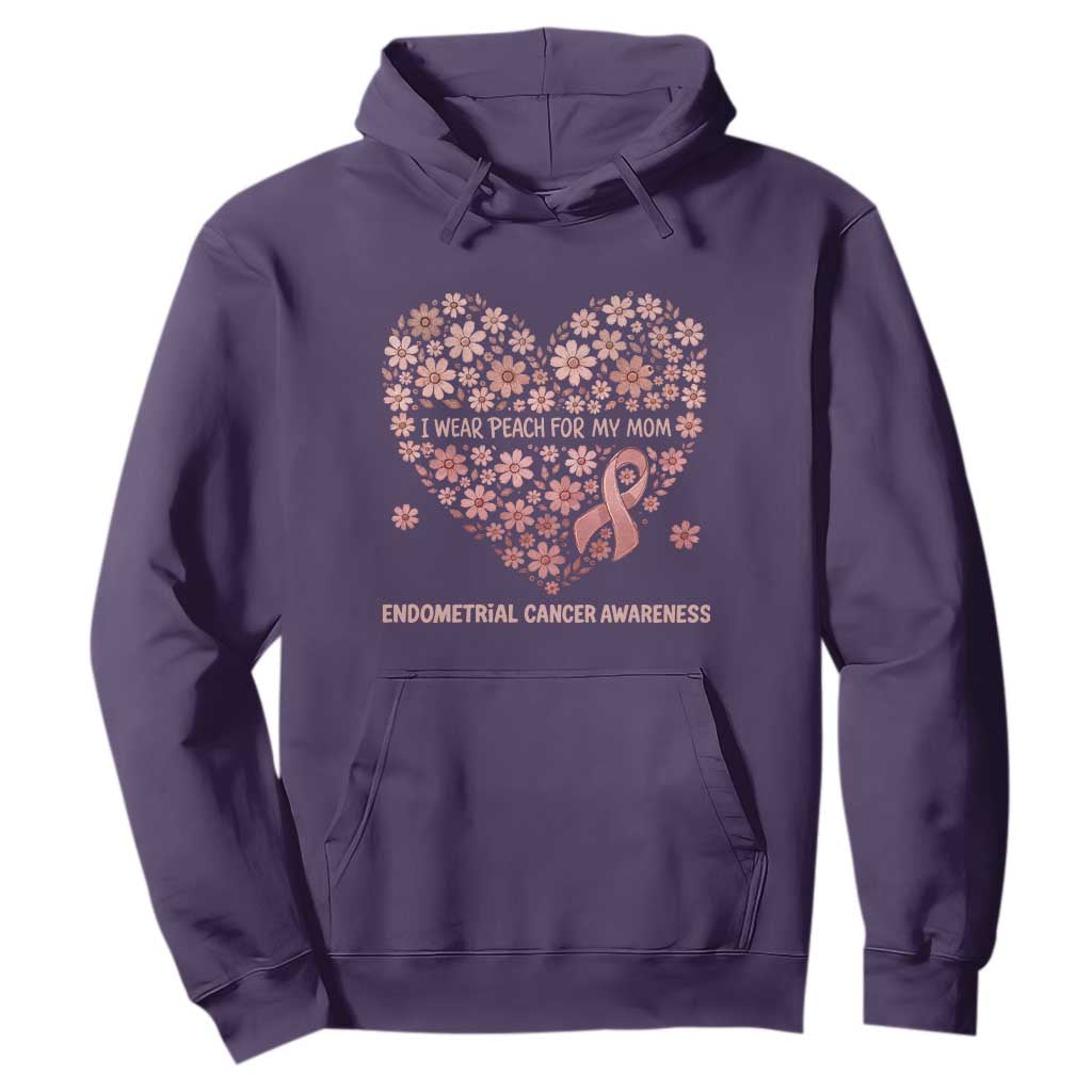 Endometrial Cancer Family Support Hoodie I Wear Peach For My Mom