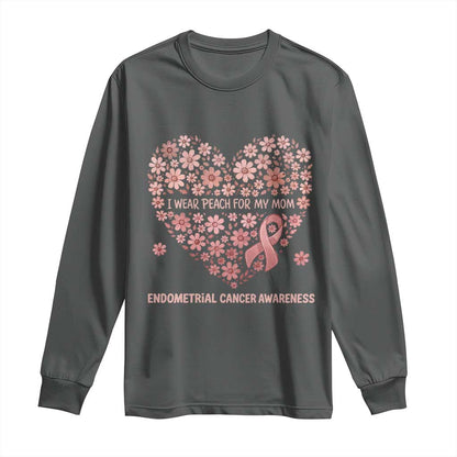 Endometrial Cancer Family Support Long Sleeve Shirt I Wear Peach For My Mom