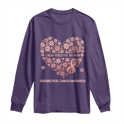 Endometrial Cancer Family Support Long Sleeve Shirt I Wear Peach For My Mom