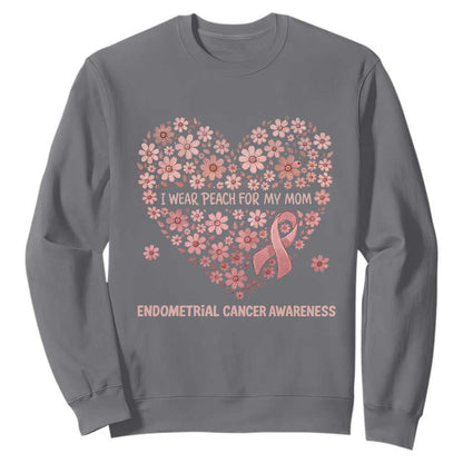 Endometrial Cancer Family Support Sweatshirt I Wear Peach For My Mom