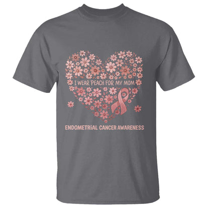 Endometrial Cancer Family Support T Shirt I Wear Peach For My Mom