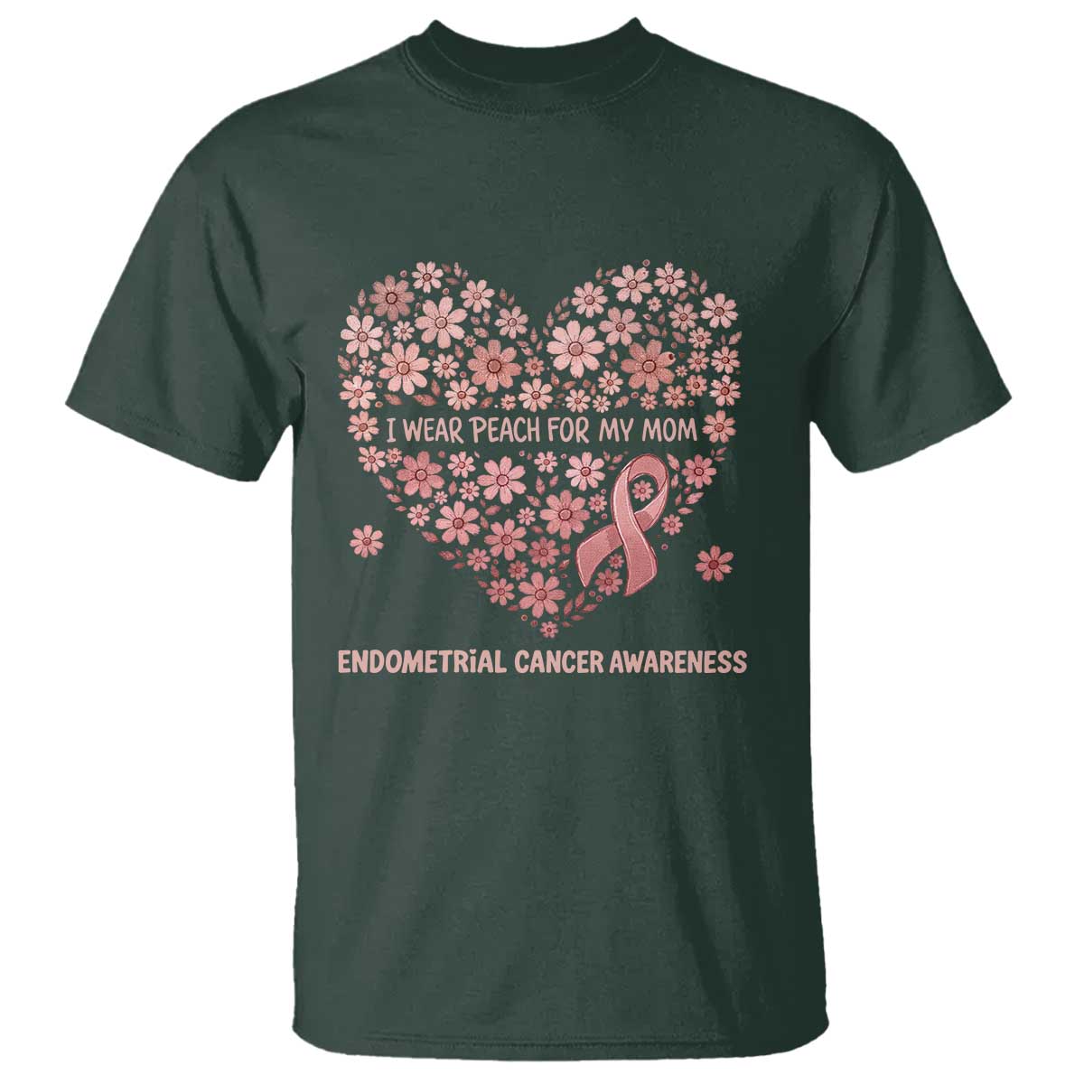 Endometrial Cancer Family Support T Shirt I Wear Peach For My Mom