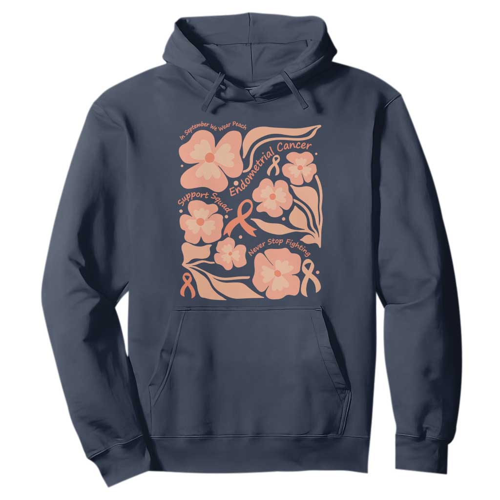 Endometrial Cancer Support Squad Floral Gift Hoodie In September We Wear Peach