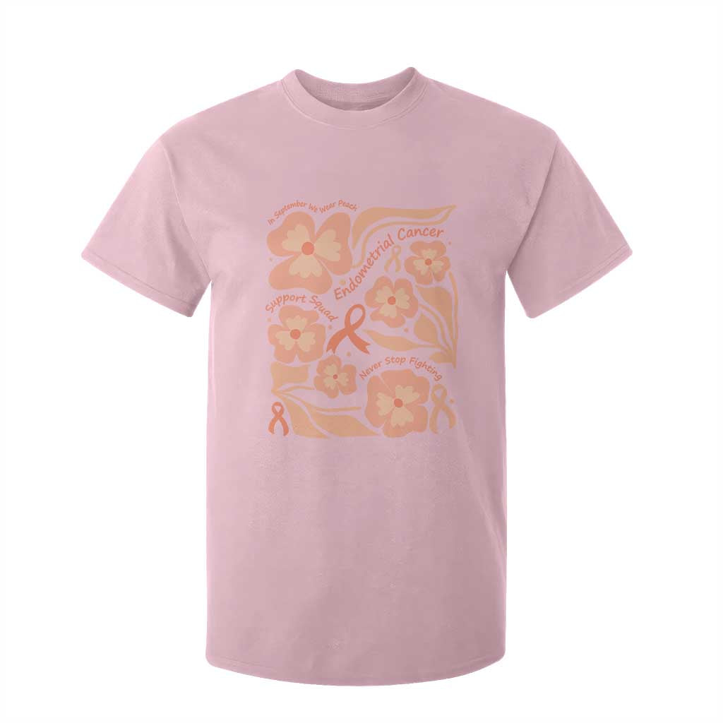 Endometrial Cancer Support Squad Floral Gift T Shirt For Kid In September We Wear Peach