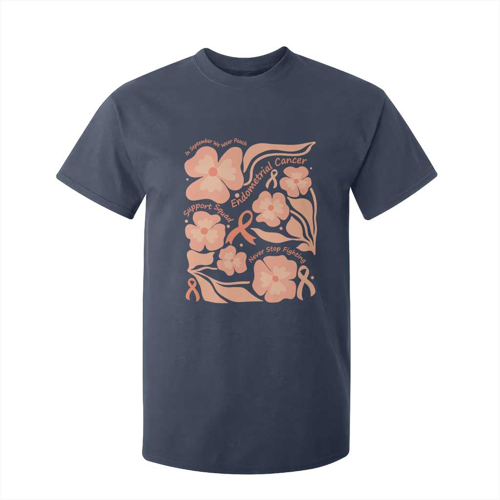 Endometrial Cancer Support Squad Floral Gift T Shirt For Kid In September We Wear Peach