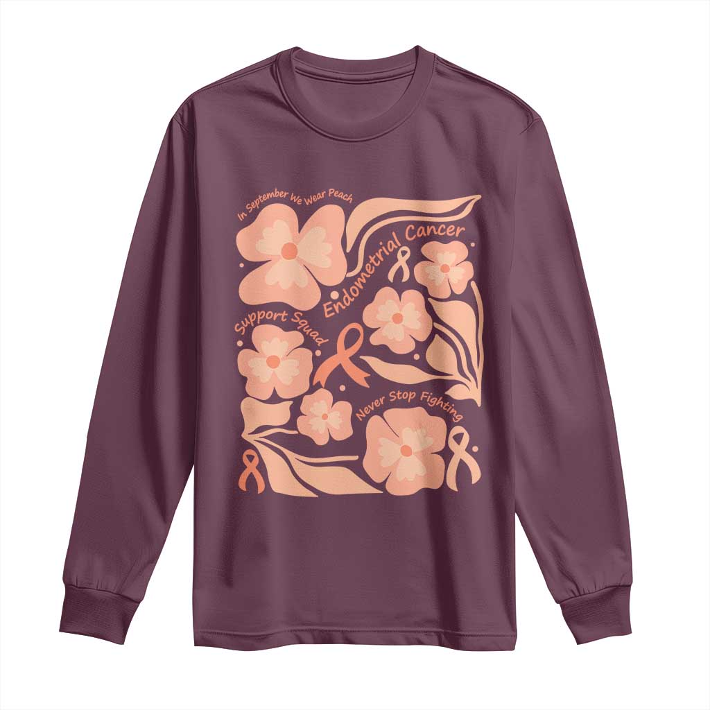 Endometrial Cancer Support Squad Floral Gift Long Sleeve Shirt In September We Wear Peach