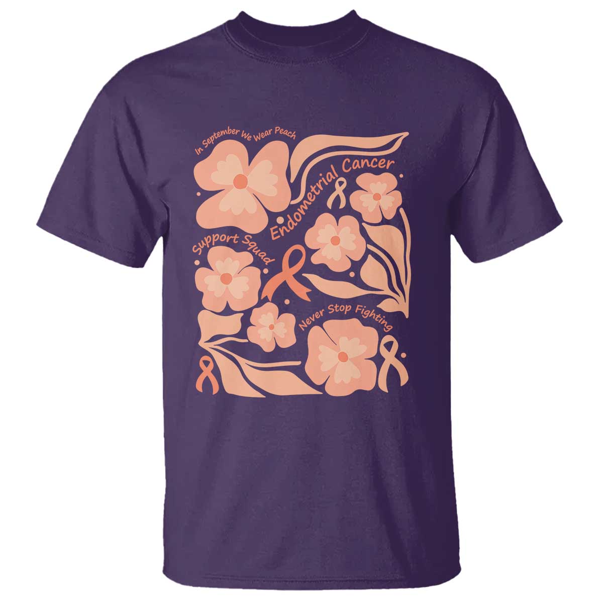 Endometrial Cancer Support Squad Floral Gift T Shirt In September We Wear Peach