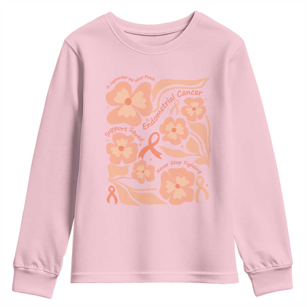 Endometrial Cancer Support Squad Floral Gift Youth Sweatshirt In September We Wear Peach