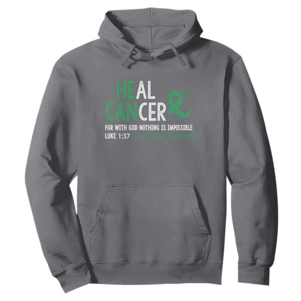 Heal Cancer Nothing Is Impossible With God Hoodie Liver Cancer Support Gift