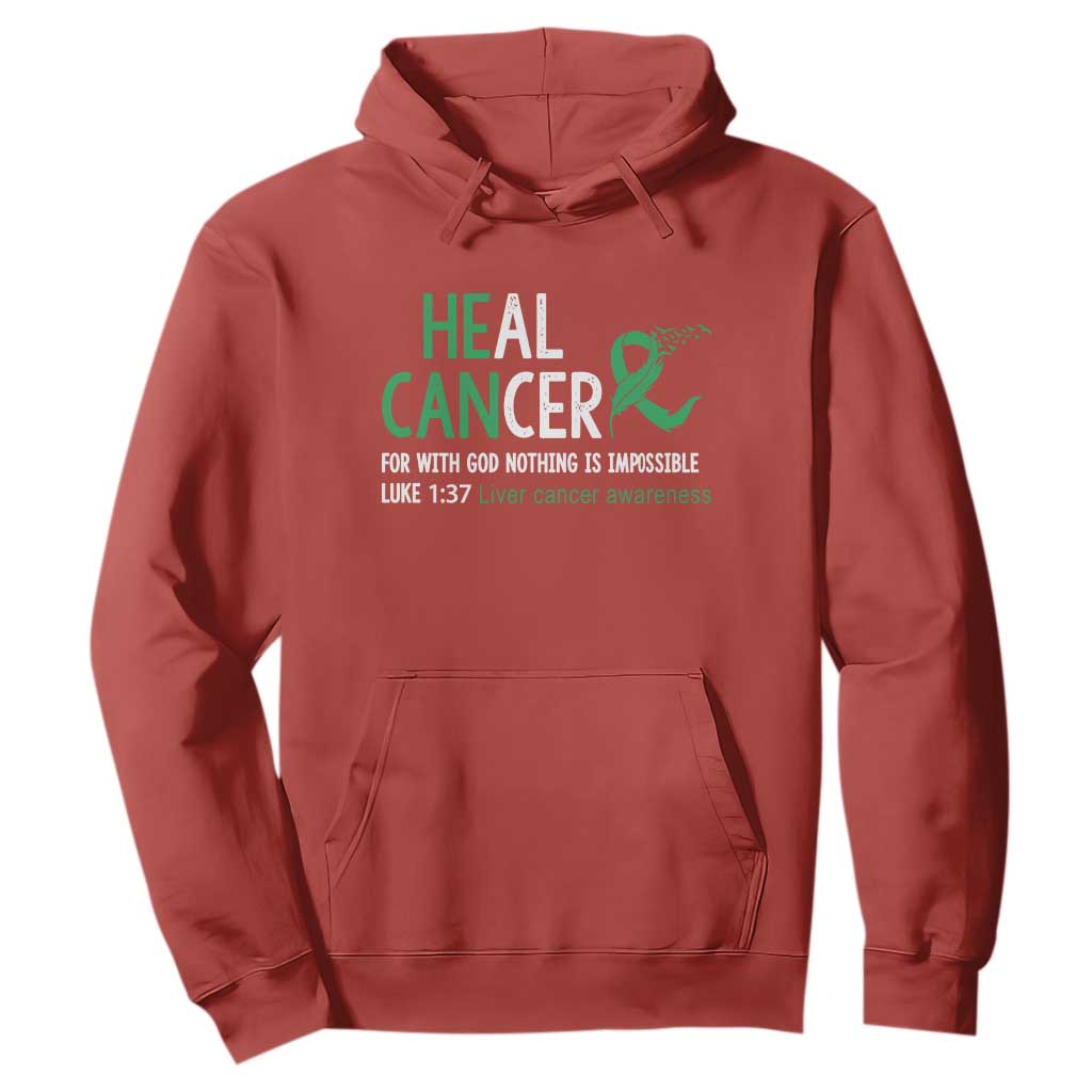 Heal Cancer Nothing Is Impossible With God Hoodie Liver Cancer Support Gift