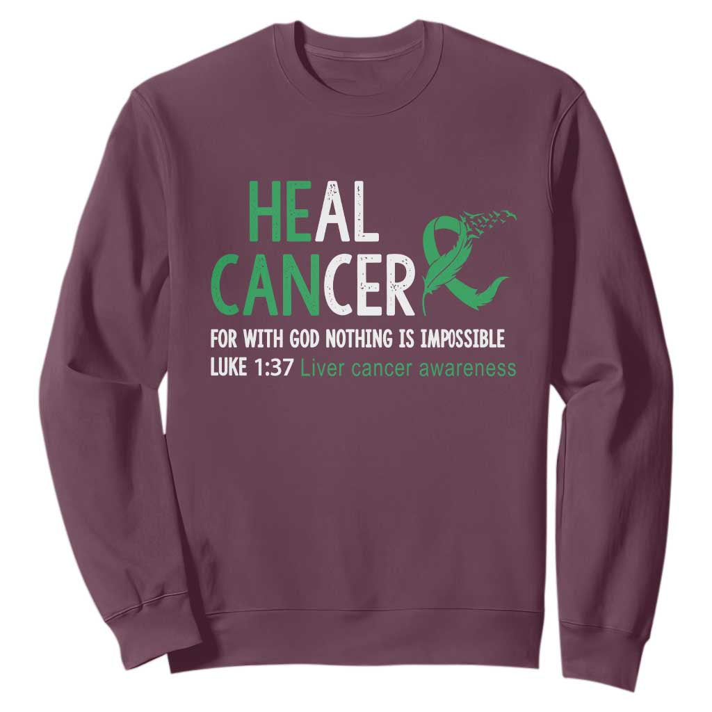 Heal Cancer Nothing Is Impossible With God Sweatshirt Liver Cancer Support Gift