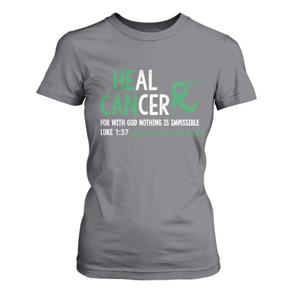Heal Cancer Nothing Is Impossible With God T Shirt For Women Liver Cancer Support Gift