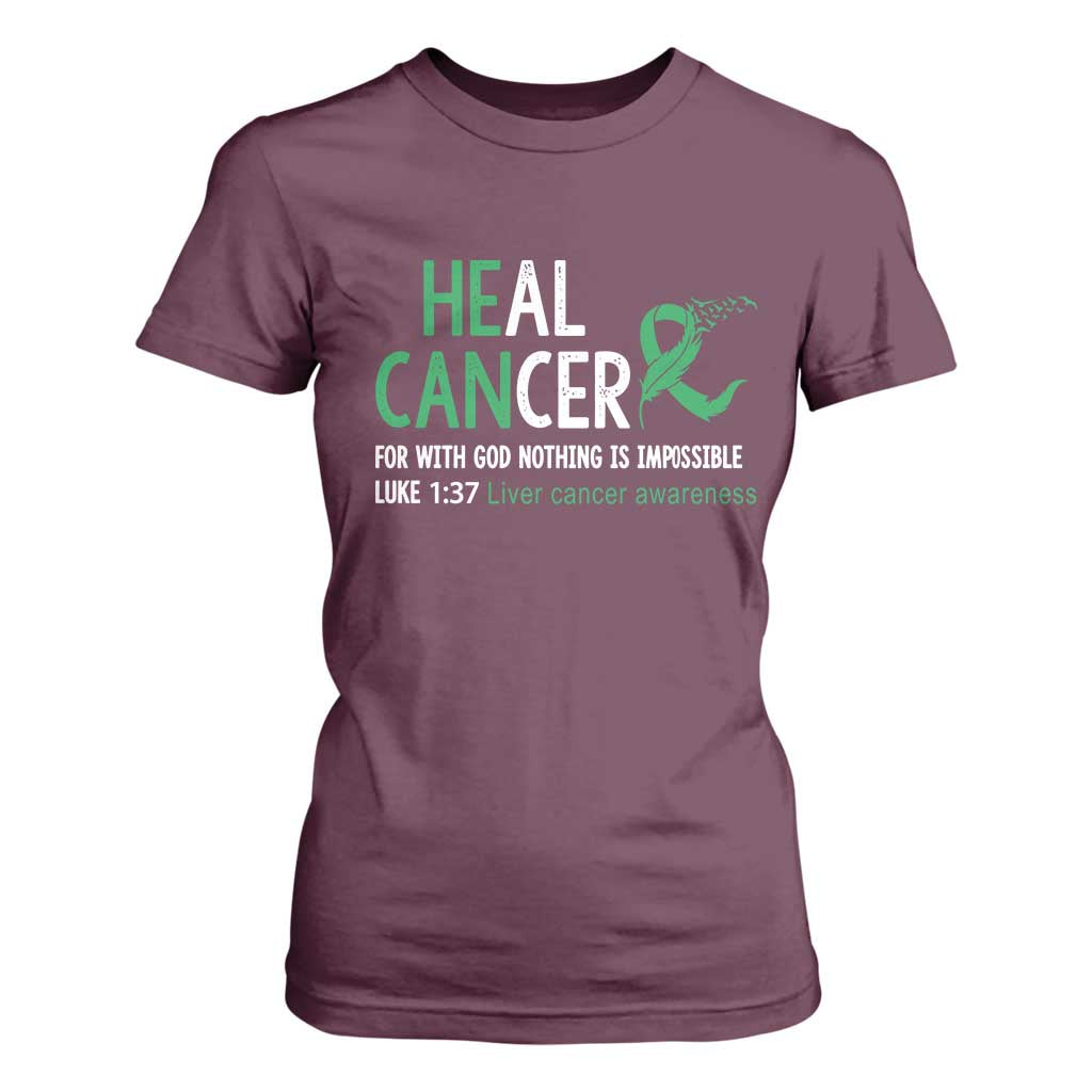 Heal Cancer Nothing Is Impossible With God T Shirt For Women Liver Cancer Support Gift