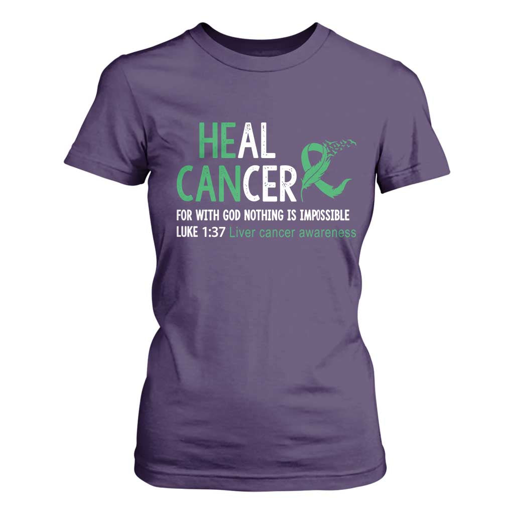 Heal Cancer Nothing Is Impossible With God T Shirt For Women Liver Cancer Support Gift