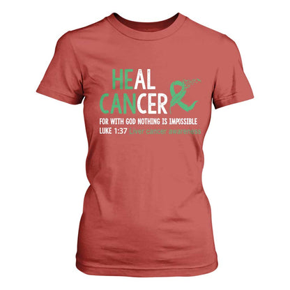 Heal Cancer Nothing Is Impossible With God T Shirt For Women Liver Cancer Support Gift