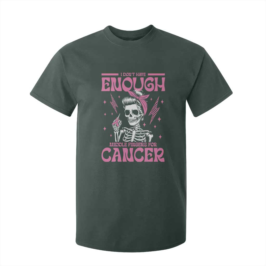 Funny Skeleton Breast Cancer T Shirt For Kid I Dont Have Enough Middle Fingers