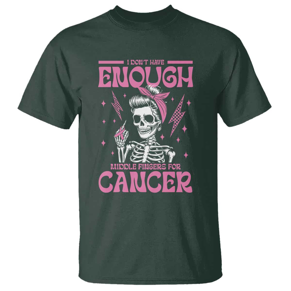 Funny Skeleton Breast Cancer T Shirt I Dont Have Enough Middle Fingers