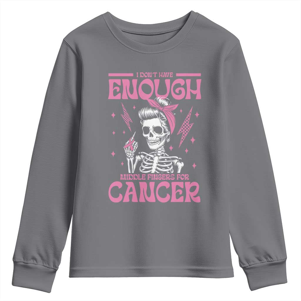 Funny Skeleton Breast Cancer Youth Sweatshirt I Dont Have Enough Middle Fingers