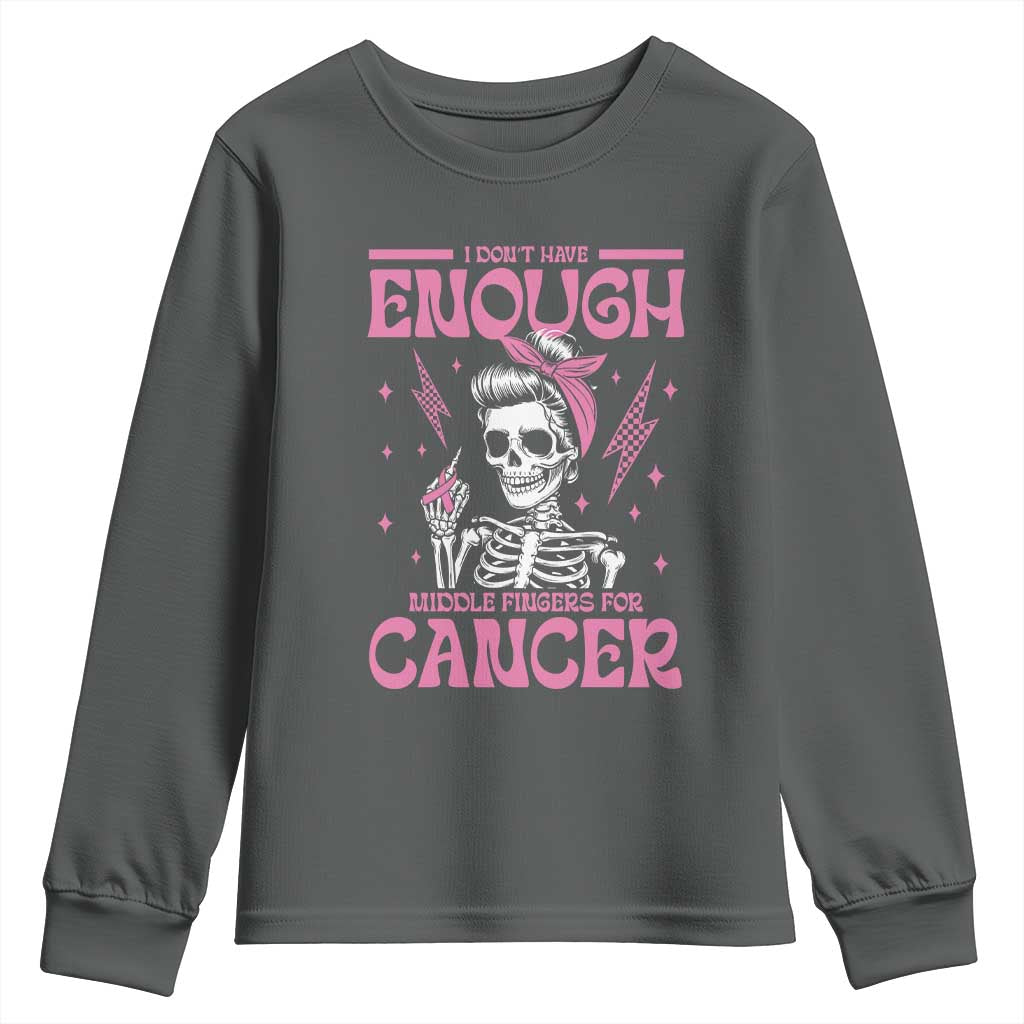 Funny Skeleton Breast Cancer Youth Sweatshirt I Dont Have Enough Middle Fingers