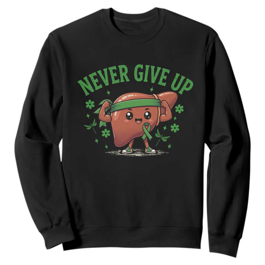 Liver Cancer Transplant Support Sweatshirt Never Give Up Nurse Gift