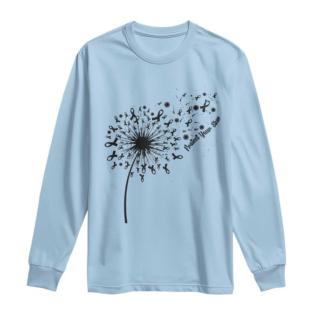 Protect Your Skin Long Sleeve Shirt Melanoma Support Dandelion Gift