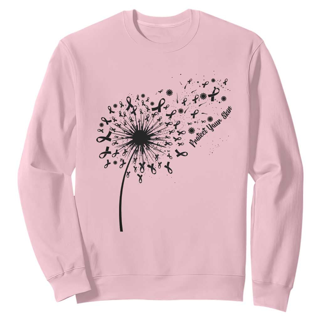Protect Your Skin Sweatshirt Melanoma Support Dandelion Gift