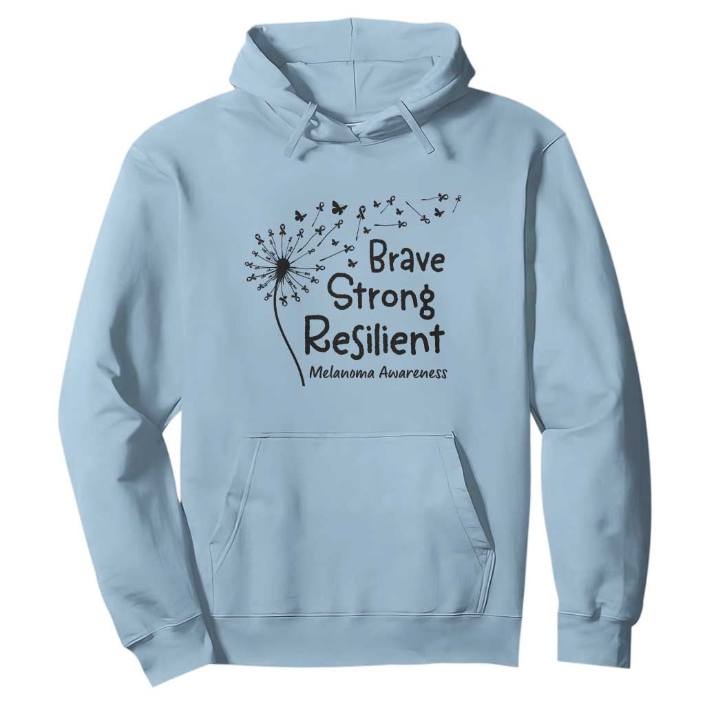Brave Strong Resilient Hoodie Melanoma Warrior Dandelion Gift