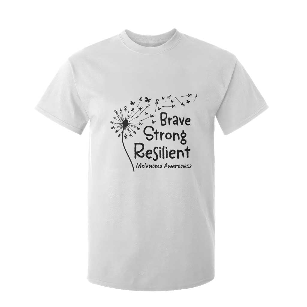 Brave Strong Resilient T Shirt For Kid Melanoma Warrior Dandelion Gift