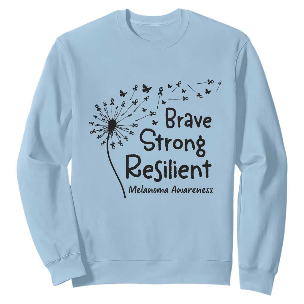 Brave Strong Resilient Sweatshirt Melanoma Warrior Dandelion Gift