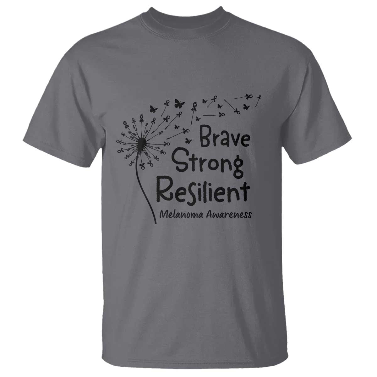 Brave Strong Resilient T Shirt Melanoma Warrior Dandelion Gift