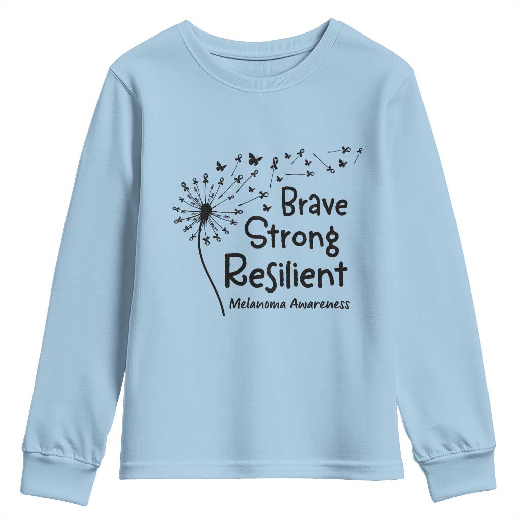 Brave Strong Resilient Youth Sweatshirt Melanoma Warrior Dandelion Gift