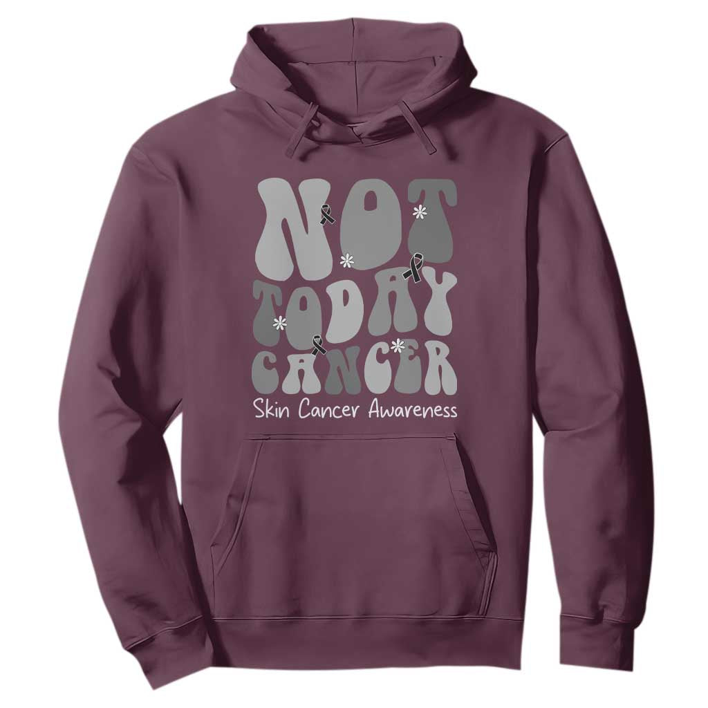 Not Today Melanoma Warrior Skeleton Cancer Fighter Hoodie