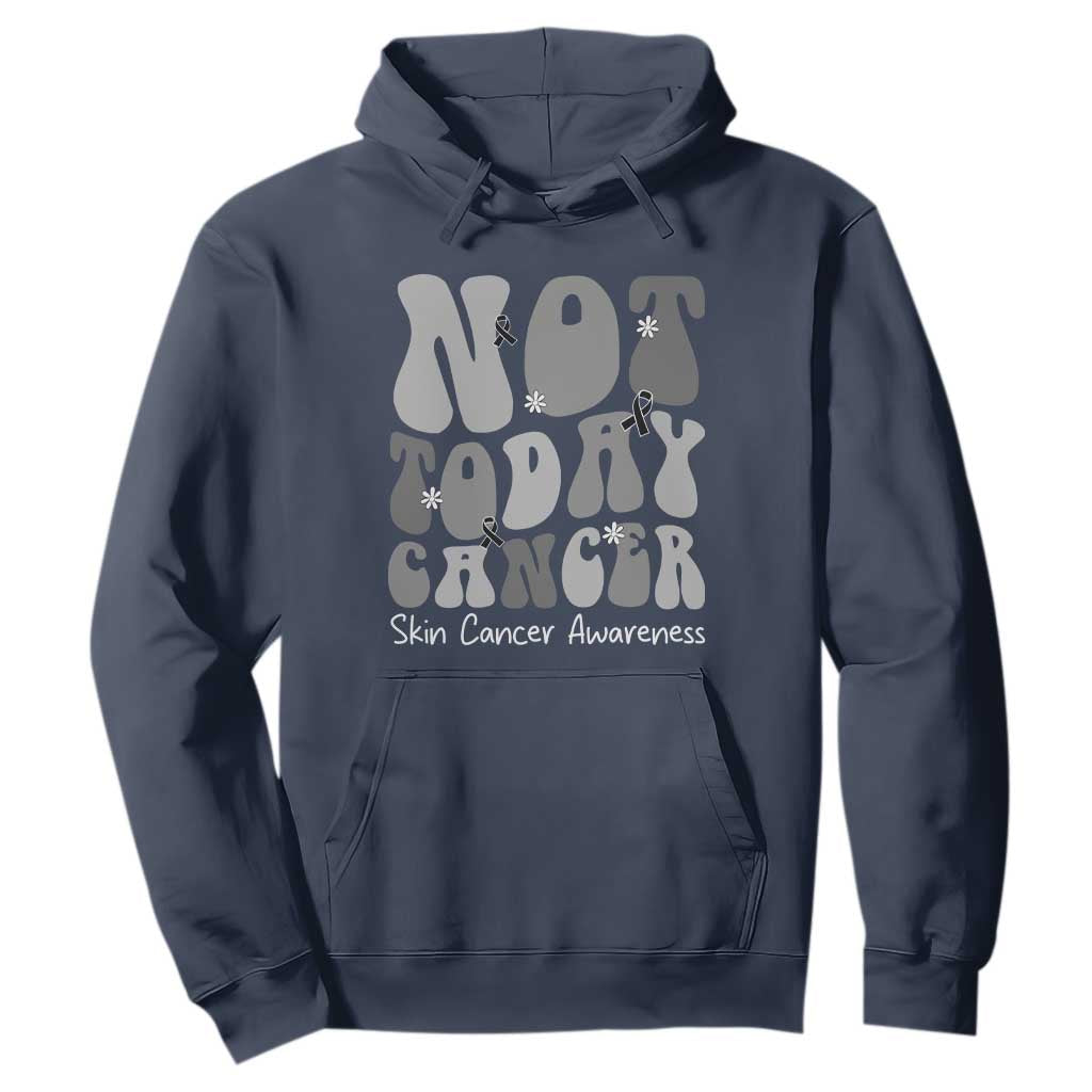 Not Today Melanoma Warrior Skeleton Cancer Fighter Hoodie