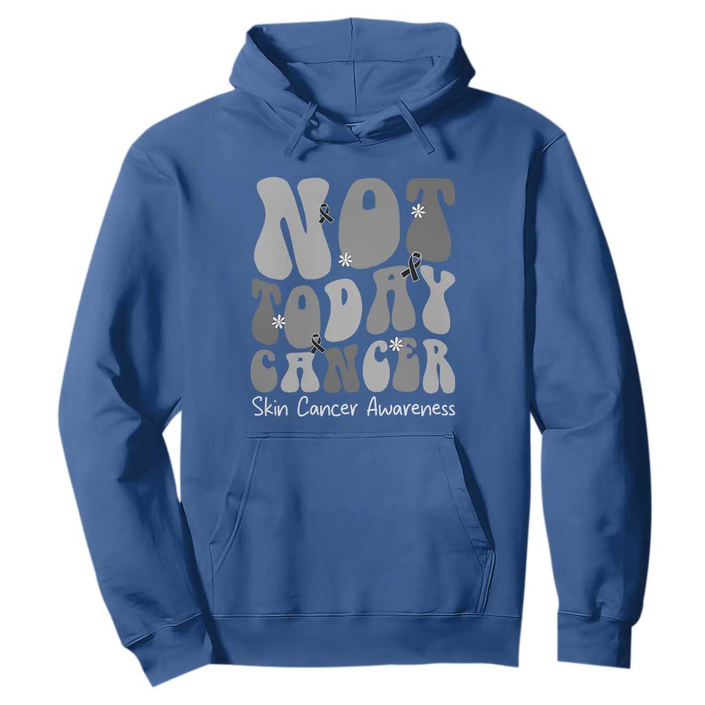 Not Today Melanoma Warrior Skeleton Cancer Fighter Hoodie