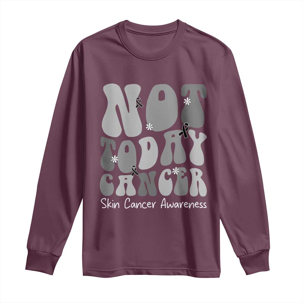 Not Today Melanoma Warrior Skeleton Cancer Fighter Long Sleeve Shirt
