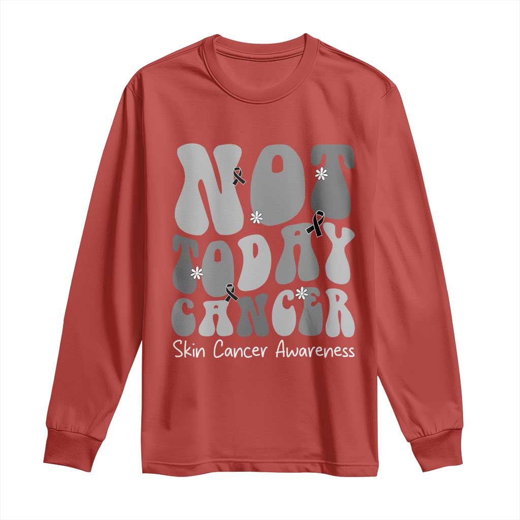 Not Today Melanoma Warrior Skeleton Cancer Fighter Long Sleeve Shirt