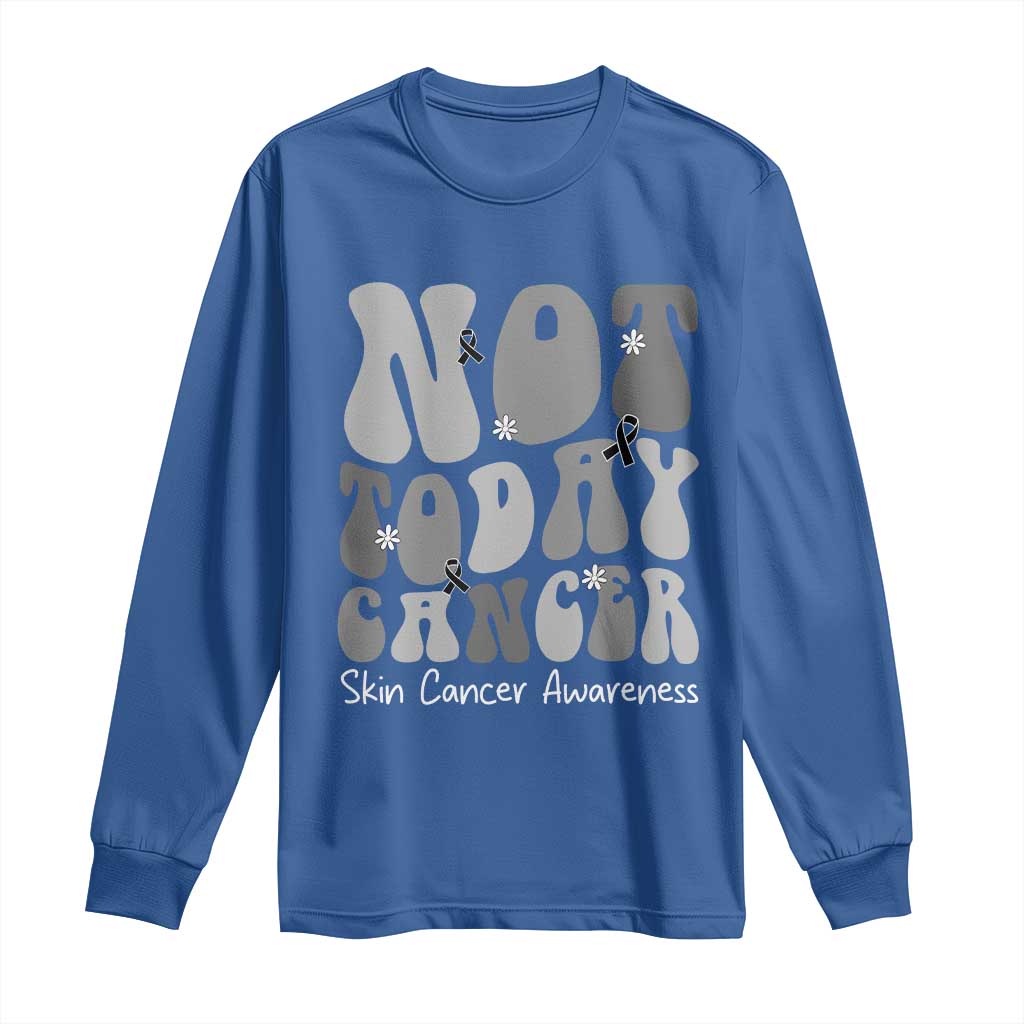 Not Today Melanoma Warrior Skeleton Cancer Fighter Long Sleeve Shirt