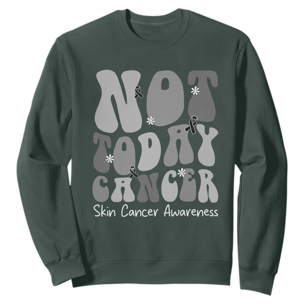 Not Today Melanoma Warrior Skeleton Cancer Fighter Sweatshirt
