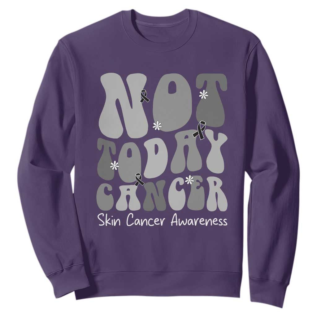 Not Today Melanoma Warrior Skeleton Cancer Fighter Sweatshirt
